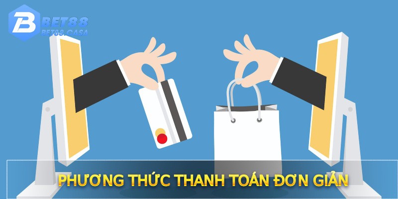 Phương thức thanh toán đơn giản