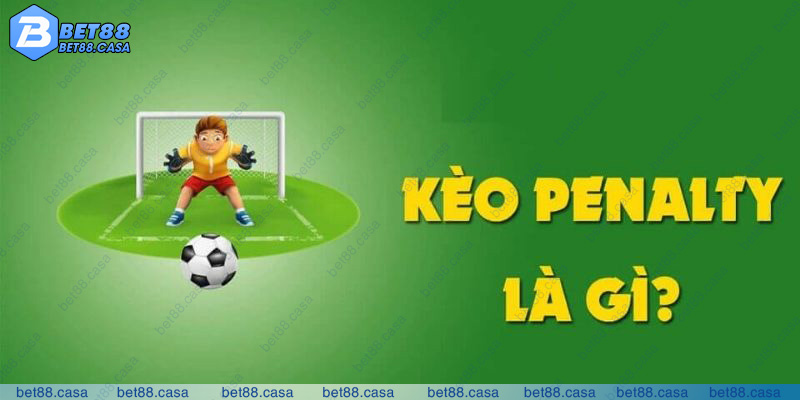 Giải thích cơ bản về kèo Penalty