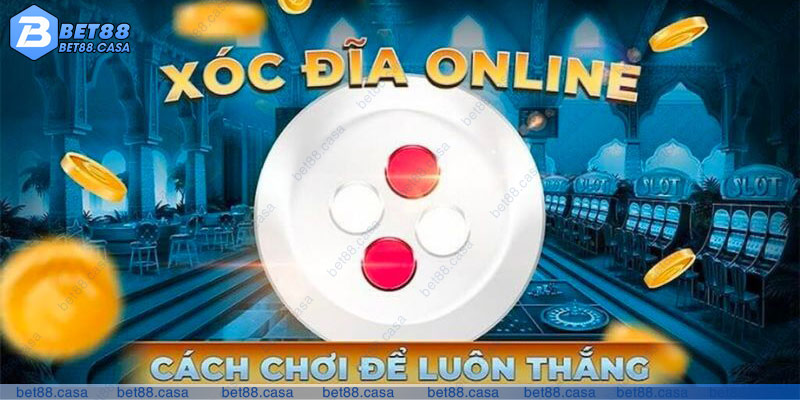 Chia sẻ bí quyết chơi game xóc đĩa hiệu quả nhất 